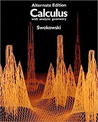 Calculus with Analytic Geometry : Alternate Edition Earl William