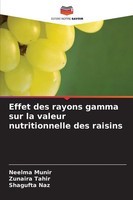 Neelma Munir (U. A.) | Effet Des Rayons Gamma Sur La Valeur Nutritionnelle...