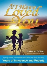 Gerard OShea As I Have Loved You (Paperback) ...