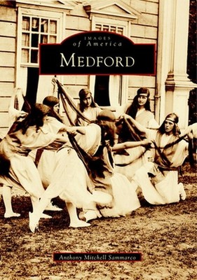 Medford by Anthony Mitchell Sammarco (English) Paperback Book