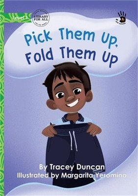 Pick Them Up, Fold Them Up - Our Yarning (Paperback or Softback)