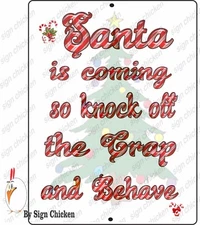 Santa Is Coming - CHRISTMAS DECOR, X-MAS, HOLIDAY GIFT, ORNAMENT - SIGNAGE- SIGN