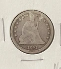 1891 Seated Liberty Quarter Last Year of Issue Fine Condition