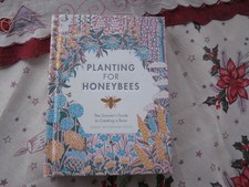 Planting for Honeybees: The Grower's guide to creating a buzz