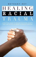 Healing Racial Trauma | Bethany Key | Englisch | Buch | Gebunden | 2021
