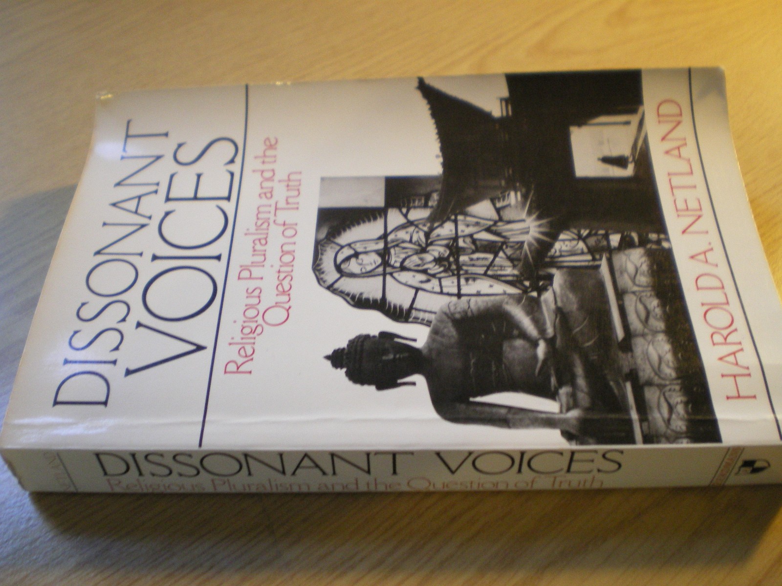 Dissonant Voices: Religious Pluralism and the Question of Truth