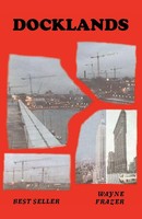 Docklands Wayne Frazer Taschenbuch Kartoniert / Broschiert Englisch 2006
