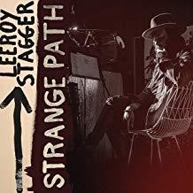 Leeroy Stagger Strange Path CD Europe True North 2019 in fold out card sleeve