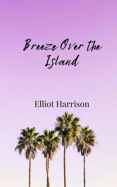 Elliot Harrison | Breeze Over The Island | Taschenbuch | Englisch (2025)-image