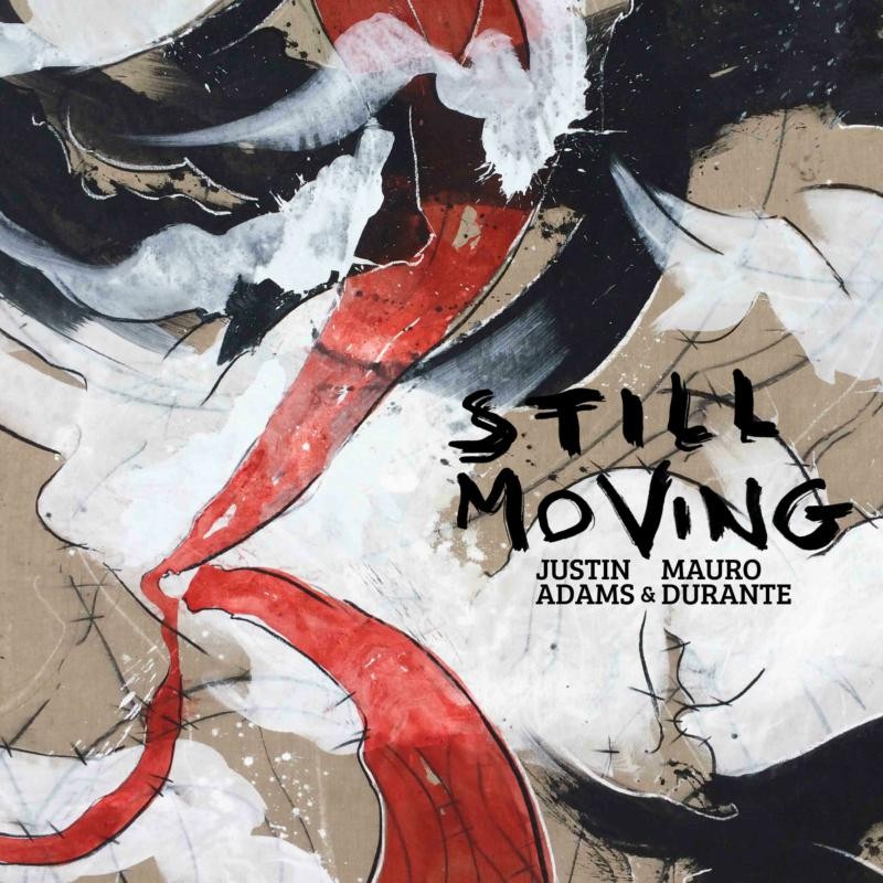 Justin Adams and Mauro Durante Still Moving LP Vinyl PONLP21 NEW