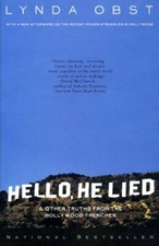 Hello, He Lied: & Other Truths From The Hollywood Trenches: An... by Obst, Linda