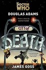 Doctor Who: City of Death by James Goss, Douglas Adams (Paperback / softback, 2016)