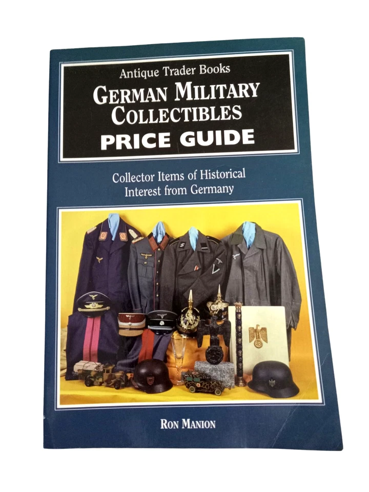German Military Collectibles Price Guide by Ron Manion TPB Paperback Book 1999 - Image 2 of 4