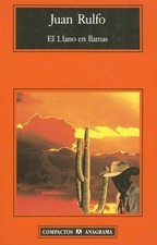 El Llano En Llamas (Compactos Anagrama),Juan Rulfo