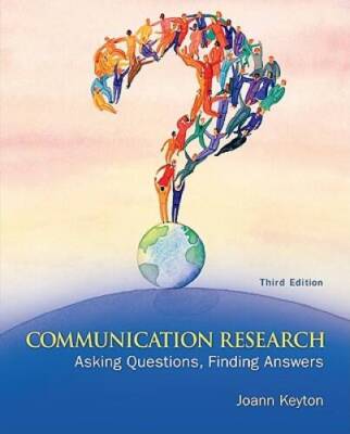 Communication Research: Asking Questions, Finding Answers - VERY GOOD