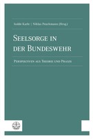 Seelsorge In Der Bundeswehr Perspektiven Aus Theorie Und Praxis Karle (U. A.)