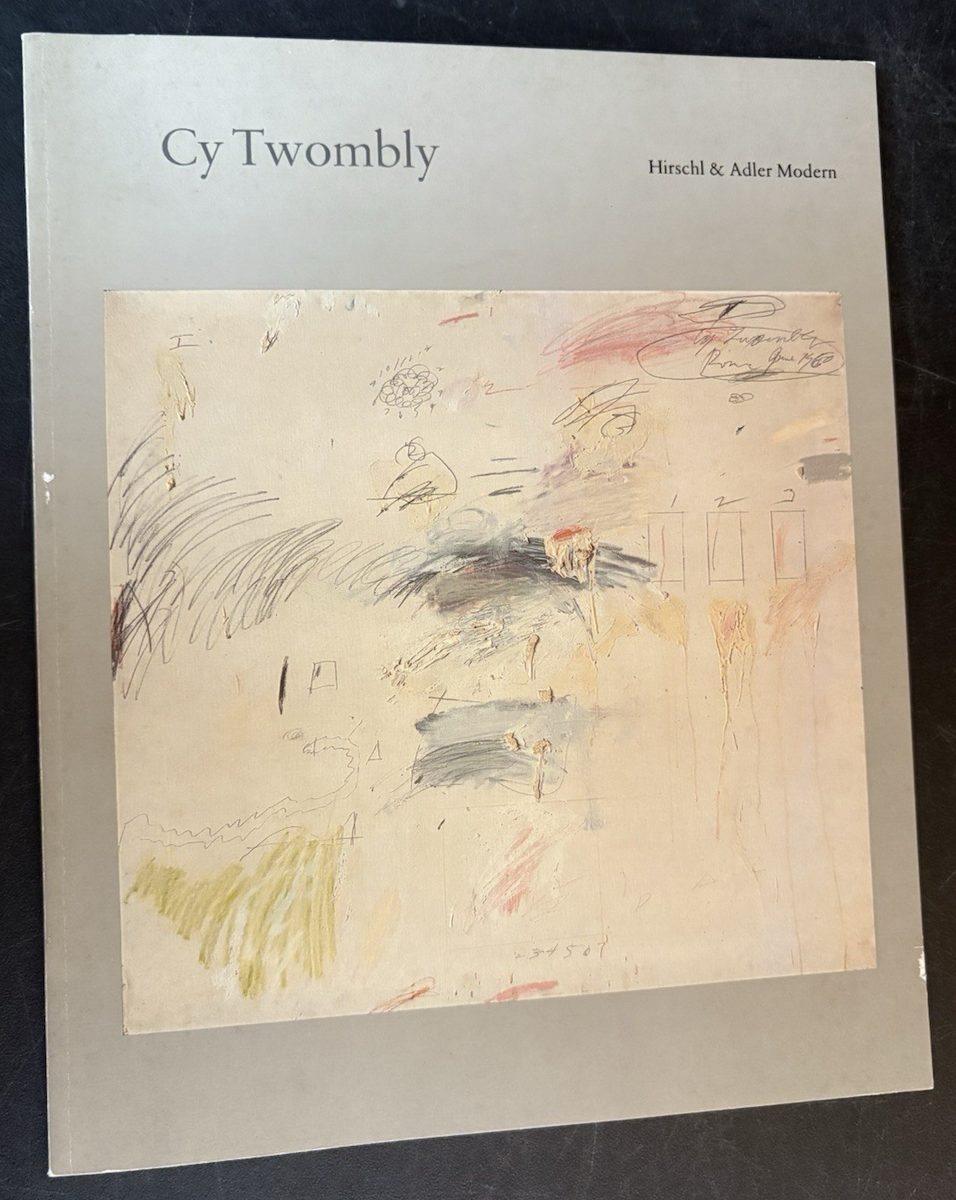 Cy Twombly Paintings And Drawings 1952 - 1984 Hirschl Adler art