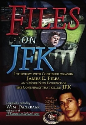 FILES ON JFK By Wim Dankbaar **BRAND NEW**