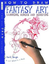 How to Draw Fantasy Art Warriors Heroes a... by Mark Bergin Paperback / softback
