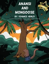 Anansi and Mongoose by Henley, Yohance