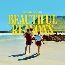 MICHAEL SCHULTE  Beautiful Reasons ( Neuheit ...