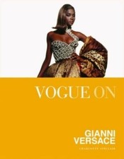 Charlotte Sinclair Sinclair Charlotte Vogue on: Gianni Versace (Relié)