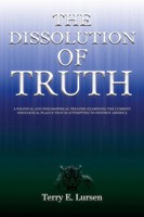 The Dissolution Of Truth Terry E. Lursen Taschenbuch Kartoniert / Broschiert