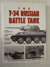 T-34 Russian Battle Tank by Matthew Hughes, Roger Ford and Chris Mann (1999,...