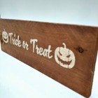 Old West Distressed Primitive Country Wood Sign - Trick or Treat  5" x 16"