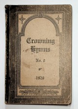 Crowning Hymns No 8 Gospel Songbook 1928 Morr...