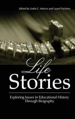 Linda C. Morice (u. a.) | Life Stories | Buch | Englisch (2013)