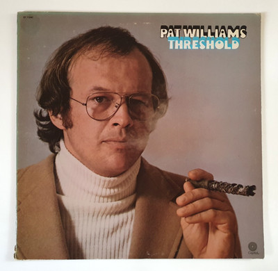 PAT WILLIAMS - THRESHOLD LP ORIGINAL U.S CAPITOL ST 11242 TOM SCOTT