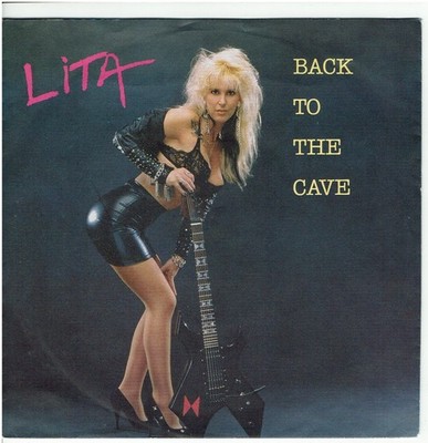 7'' Single, Lita  - Back To The Cave  / Under The Gun ;