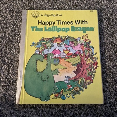 HAPPY TIMES WITH THE LOLLIPOP DRAGON, A Happy Day BOOK # 3584 RARE Vintage 1982