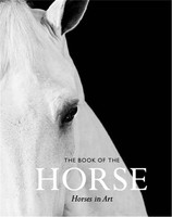 The Book Of The Horse | Horses In Art | Angus Hyland (U. A.) | Englisch | Buch