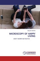 Baldev Bhatia | Microscopy Of Happy Living | Taschenbuch | Englisch (2020)