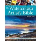 The Watercolour Artist's Bible: An Essential Reference for the Practising Artist by Marilyn Scott (Paperback, 2016)