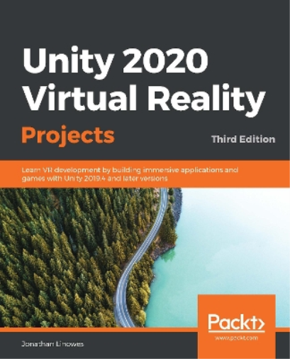 Jonathan Linowes Unity 2020 Virtual Reality Projects (Tascabile)