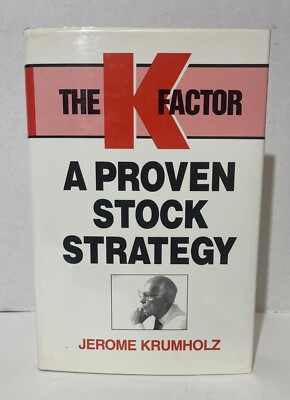 The K Factor : A Proven Stock Strategy by Jerome Krumholz  Signed 1st Ed HCDJ