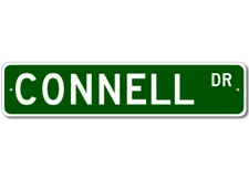 Connell Drive Street Sign Personalized Custom Last Name Metal Sign - Aluminum