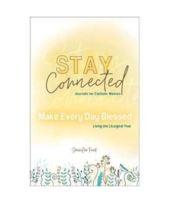 Make Every Day Blessed: Living the Liturgical Year, Jen Frost