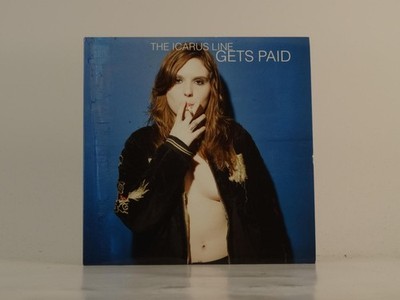 THE ICARUS LINE GETS PAID (D92) 3 Track Promo CD Single including Card Sleeve V2