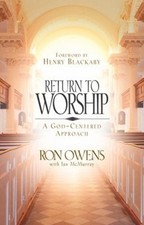 Return to Worship : A God-Centered Approach Paperback Ron, McMurr