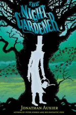 The Night Gardener - Paperback By Auxier, Jonathan - GOOD