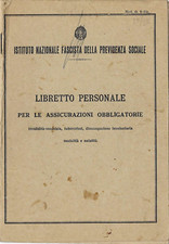 WW2 Carnet de cotisation soc. italien - Inst. Nat. fasciste Prév. Soc. MUSSOLINI