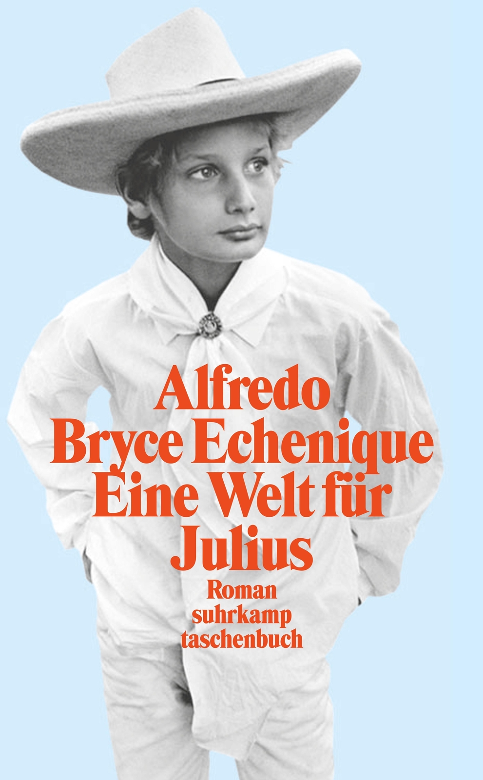 Thumbnail - Eine Welt Für Julius, Alfredo Bryce Echenique
