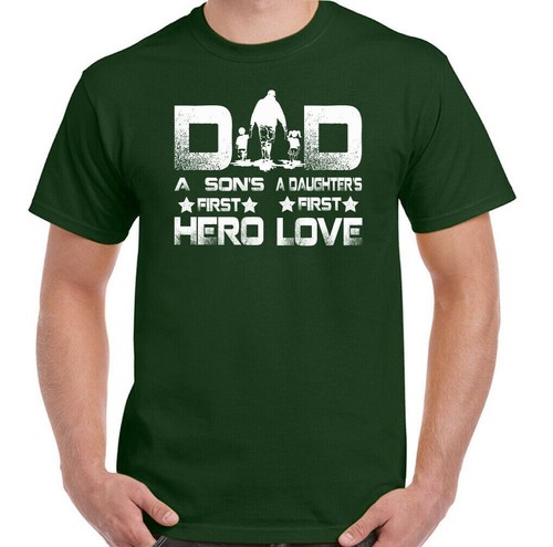 DAD T-SHIRT, Father's Day, a Sons First HERO, a Daughters first Love, Daddy Tee - Picture 26 of 27