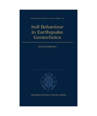 Soil Behaviour in Earthquake Geotechnics, Kenji Ishihara