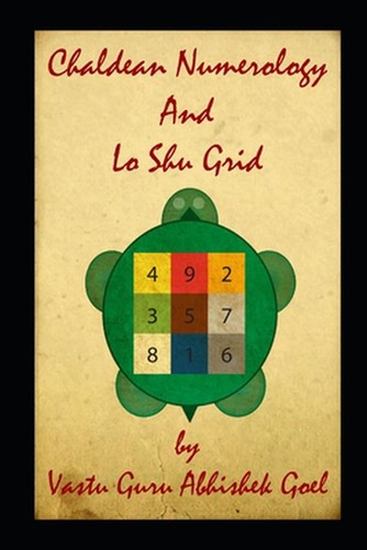 Chaldäische Numerologie und Lo Shu-Gitter: Bestes Buch über Numerologie von Vastu Guru Abhis