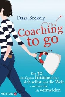 Coaching to go: Die 30 häufigsten Irrtümer über sic... | Buch | Zustand sehr gut